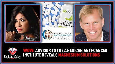 WOW: Advisor to the American Anti-Cancer Institute Reveals Magnesium Solutions