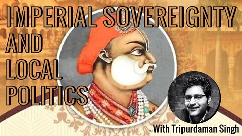 Imperial Sovereignty and Local Politics