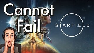 Why Starfield Cannot Fail?