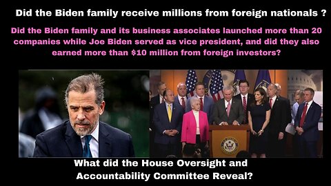 Did the Biden family receive millions from foreign nationals ?