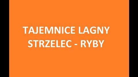 TAJEMNICE LAGNY - STRZELEC I RYBY