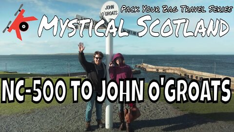 VLOG 4 - NORTH COAST 500 ROAD TRIP TO JOHN O'GROATS #NC-500 #dornoch #johnogroats #kovaction
