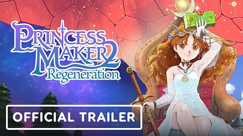 Princess Maker 2 Regeneration - Official Launch Trailer