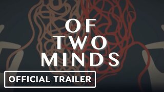 Of Two Minds - Official Announcement Trailer