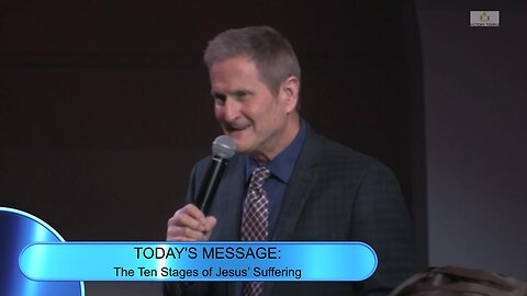 The Ten Stages of Jesus’ Suffering