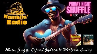 Ramblin' Radio Friday Night Shuffle