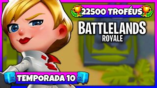 Battlelands Royale | 22500 Troféus na Temporada 10