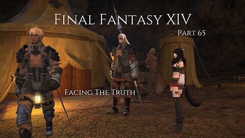 Final Fantasy XIV Part 65 - Facing The Truth