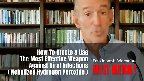 How To Create & Use Nebulized Hydrogen Peroxide (The Most Effective Weapon Against Viral Infections)