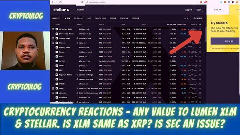 Cryptocurrency Reactions - Any Value To Lumen XLM & Stellar. Is XLM Same As XRP? Is SEC An Issue?