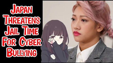 Japan Punishes Cyber Bullying With Jail Time - Sad Story #japan