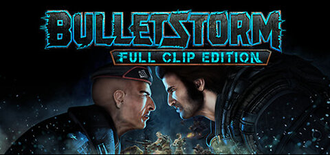 BulletStorm: Full Clip Edition playthrough - part 9