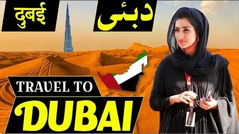 Travel To Dubai | Full History And Documentary About Dubai In Urdu & Hindi