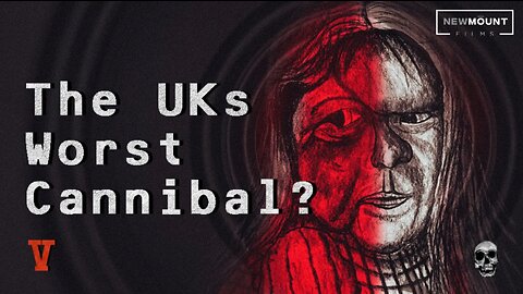 The UKs Worst Cannibal? Fire Side Stories (ep-5)