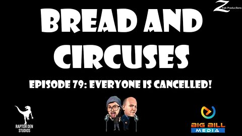 B&C 79: Everyone Is Cancelled!