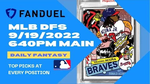 Dreams Top Picks for MLB DFS Today Main Slate 9/19/2022 Daily Fantasy Sports Strategy FANDUEL