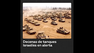 Decenas de tanques se preparan para “la victoria” en Israel