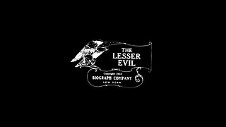 The Lesser Evil (1912 Film) -- Directed By D.W. Griffith -- Full Movie