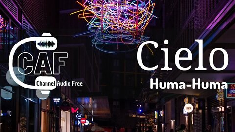 Channel Audio Free – Cielo - Huma Huma