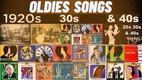 OLDIES SONGS 1920 /30 /40 COOL