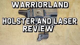 Warriorland Holster and Laser Review