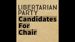 Libertarian Party Candidates For Chair