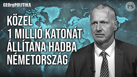 Közel egymillió katonát állítana hadba Németország | GEOrgPOLITIKA