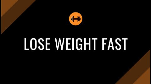 How To Lose Weight Fast