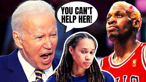 Joe Biden WON'T LET Dennis Rodman Go To Russia To Free Brittney Griner