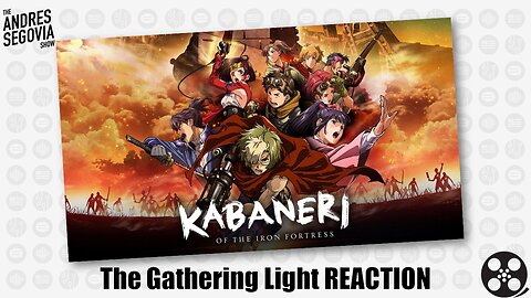 Kabaneri Of The Iron Fortress - Part 1: The Gathering Light REACTION!