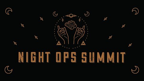 Night Vision Training: Night Ops Summit Overview