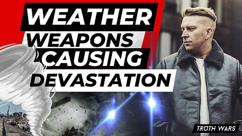 DEVASTATING LASER WEATHER WEAPONS - MAUI WASN'T AN ACCIDENT!
