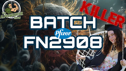 PFIZER - BATCH FN2908 - TRISTA'S KILLER - EP.159