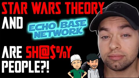 STAR WARS THEORY AND ECHO BASE NETWORK ATTACKED AS TERRIBLE AND TOXIC PEOPLE WITH EXPLETIVES!