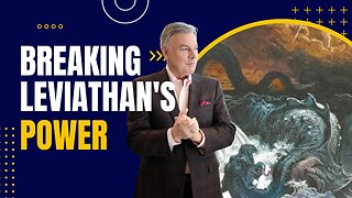 Breaking the Power of Leviathan: Spiritual Warfare | Lance Wallnau