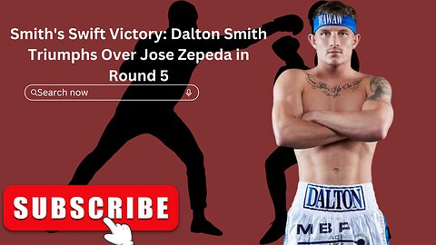 Smith's Swift Victory: Dalton Smith Triumphs Over Jose Zepeda in Round 5