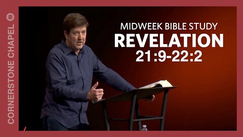Midweek Bible Study | Revelation 21:9-22:2 | Gary Hamrick