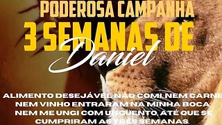 14° dia da campanha dos 21 dias de Daniel