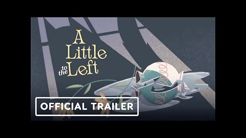 A Little to the Left - Official Trailer | Summer of Gaming 2022