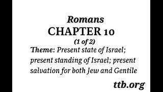 Romans Chapter 10 (Bible Study) (1 of 2)