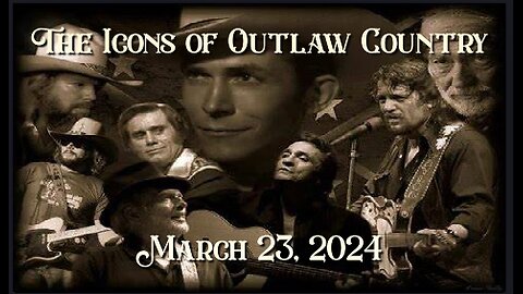 The Icons of Outlaw Country Show 054