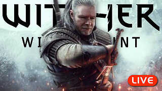 🔴LIVE - The Witcher 3 + Adult Convos - Part 1