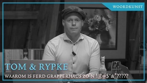 Rypke en Tom reageren op Grapperhaus' aantijgingen op de Blauwe Tijger; waarom is Ferd zo'n $&*@#???