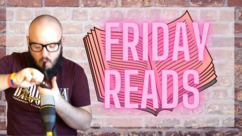 MY FIRST EVER FRIDAY READS