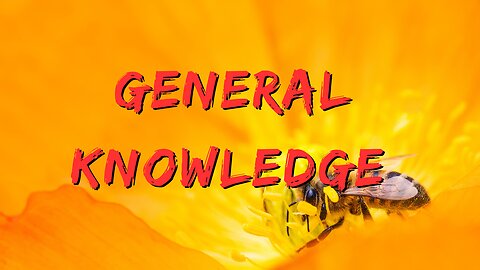 General Knowledge