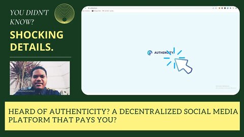 Heard Of Authenticity? A Decentralized Social Media Platform That Pays You $AUTH?