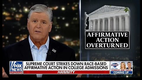 Hannity: SCOTUS Put An End To Institutionalized Discrimination