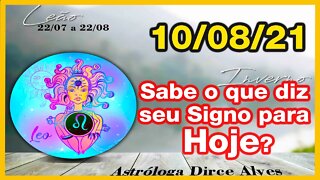 [Horóscopo do Dia] 10/08/2021previsões astrais para todos os signos Dirce Alves [Terça-Feira]#Novo