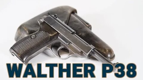 A Closer Look at Walther P38 from the Vault