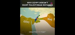 Why Egypt Doesn't Want Palestinian Refugees